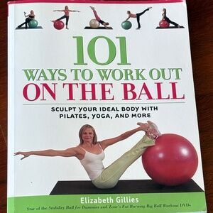 "101 Ways to Work Out on the Ball" by Elizabeth Gillies